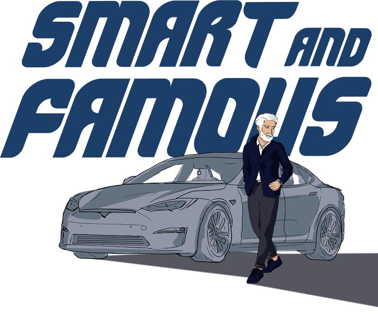 smart and famous